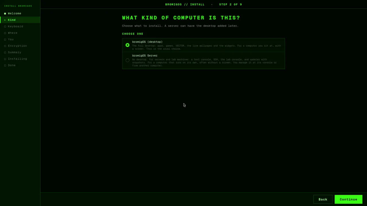 What kind of computer is this? bromigOS (desktop) or bromigOS Server
